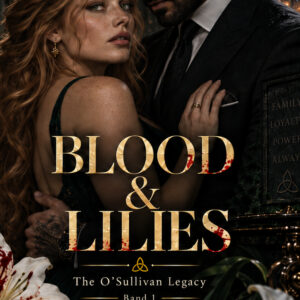 Blood & Lilies – Band 1